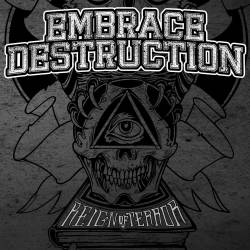 Embrace Destruction : Reign of Terror